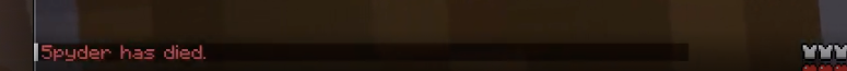 minecraft death message in chat - '5pyder has died.'