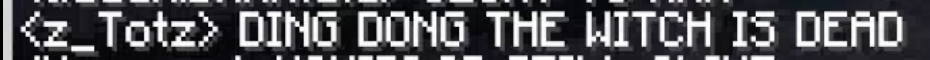 minecraft chat message - DING DONG THE WITCH IS DEAD